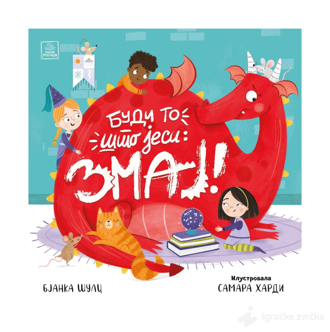 Budi to što jesi: ZMAJ!