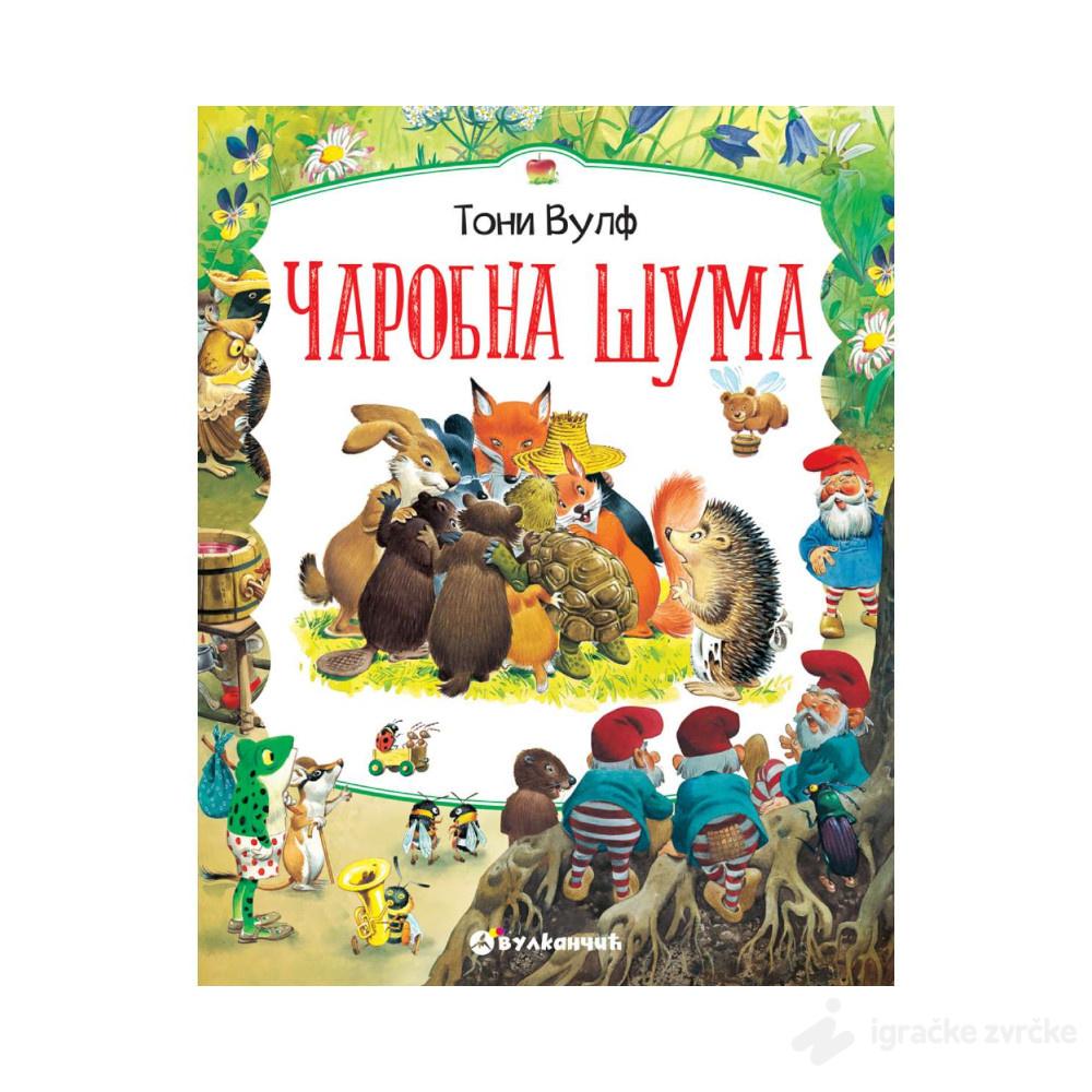 Čarobna šuma - Toni Vulf