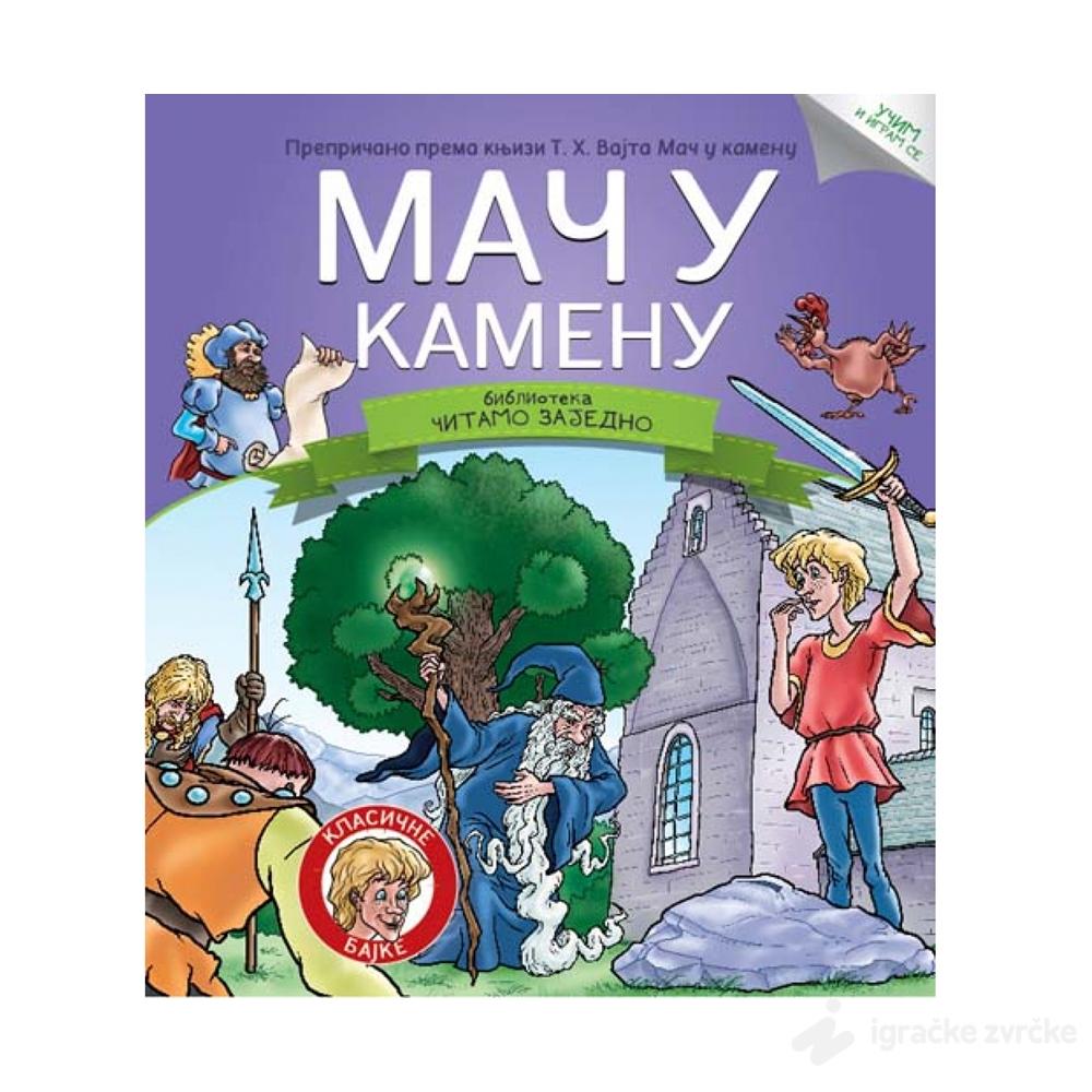 ČITAMO ZAJEDNO - Mač u kamenu