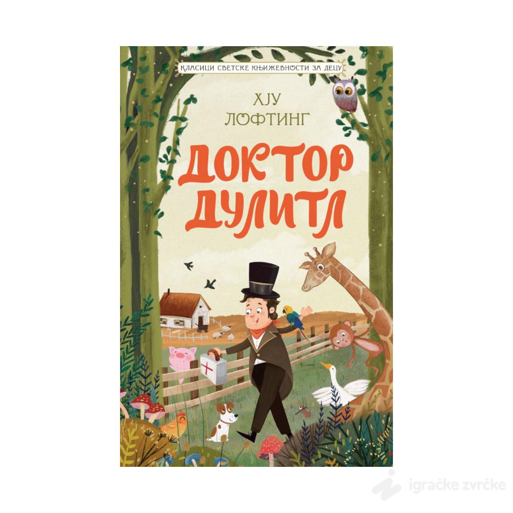Doktor Dulitl - Klasici svetske književnosti za decu
