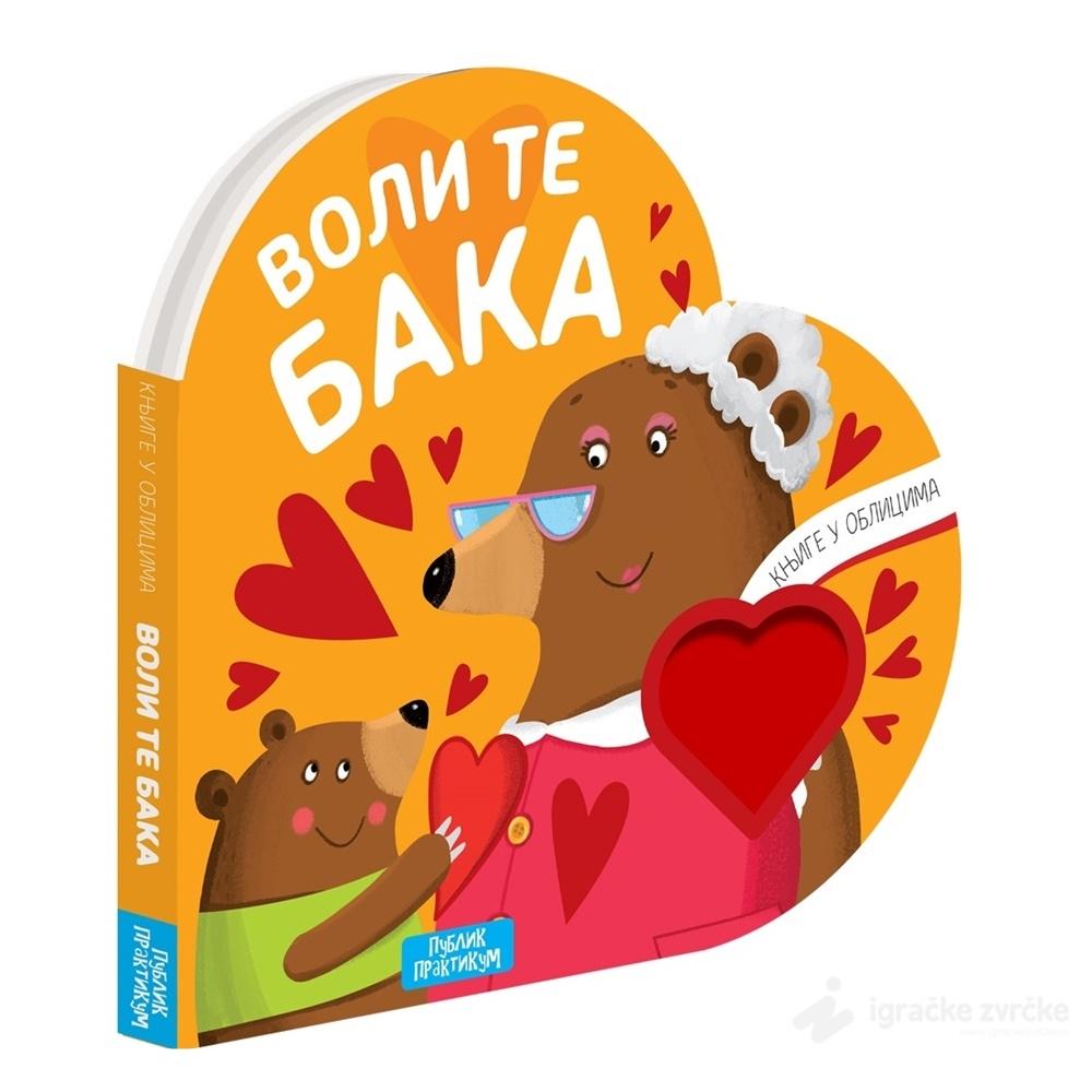 Knjige u oblicima VOLI TE BAKA - MATEO GAULE