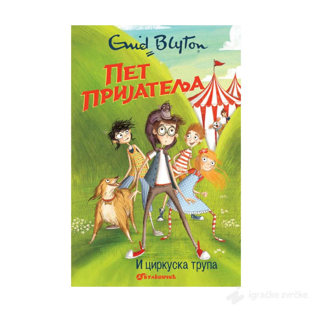 Pet Prijatelja i cirkuska trupa