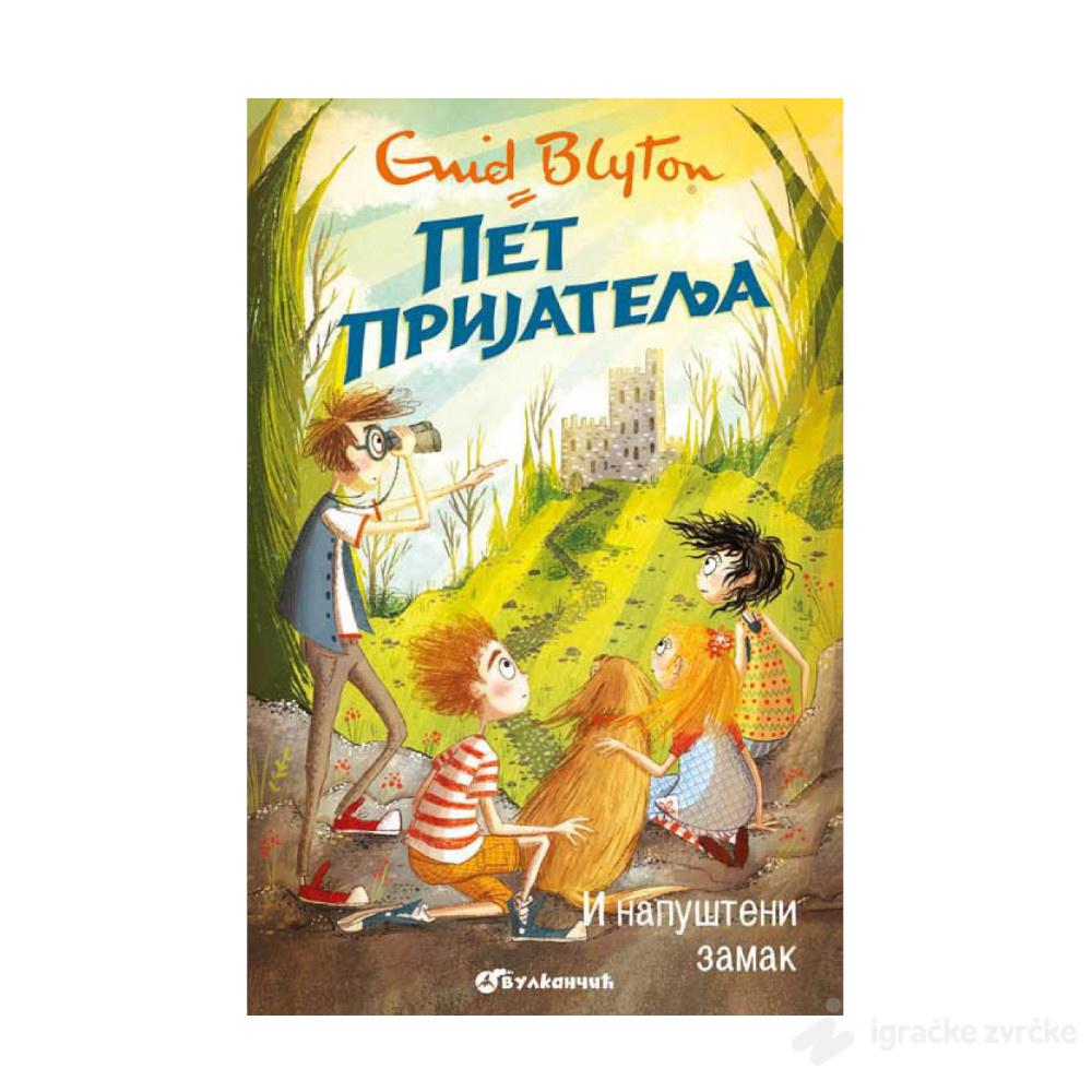 Pet prijatelja i napušteni zamak