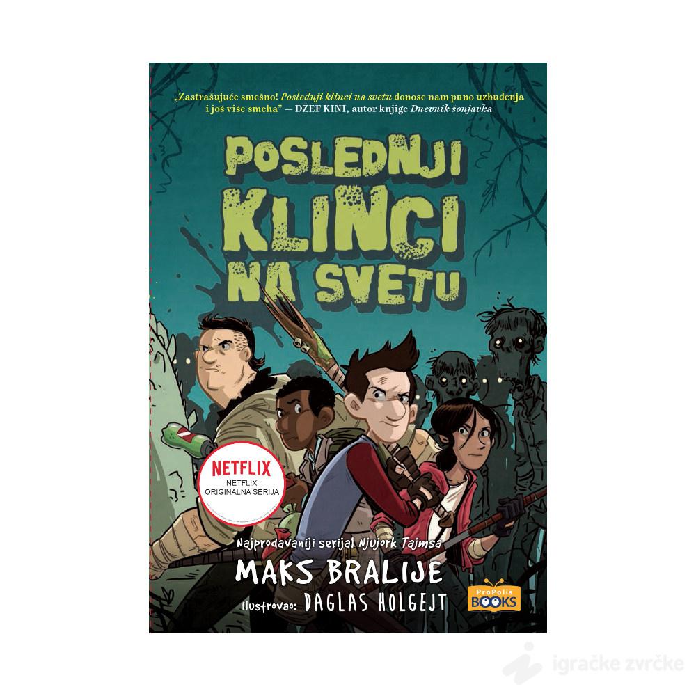 POSLEDNJI KLINCI NA SVETU - Maks Bralije